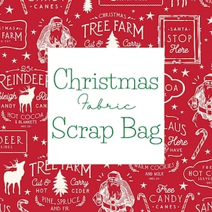 Christmas Cotton Fabric Scrap Bags | Two size Options | Stash Builder