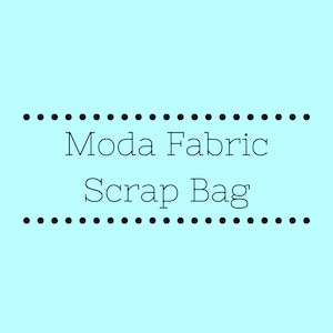 May include: Moda Fabric Scrap Bag with a dotted line design.