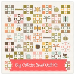 May include: A quilt kit featuring a grid of alternating squares with geometric star patterns and various insect illustrations including bees, butterflies, snails, and dragonflies. A red banner at the bottom reads Bug Collector Boxed Quilt Kit.