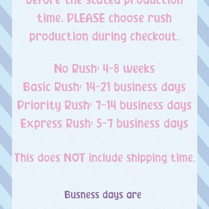 Puede incluir: Texto rosa y azul sobre un fondo azul claro con un borde blanco a rayas. El texto dice: "IF you need your item shipped before the stated production time, PLEASE choose rush production during checkout. No Rush: 4-8 weeks Basic Rush: 14-21 business days Priority Rush: 7-14 business days Express Rush: 5-7 business days This does NOT include shipping time. Busness days are Monday-Friday From 9:00AM-4:00PM ichigoblack.com". El texto est&aacute; rodeado por dos narvales de dibujos animados.