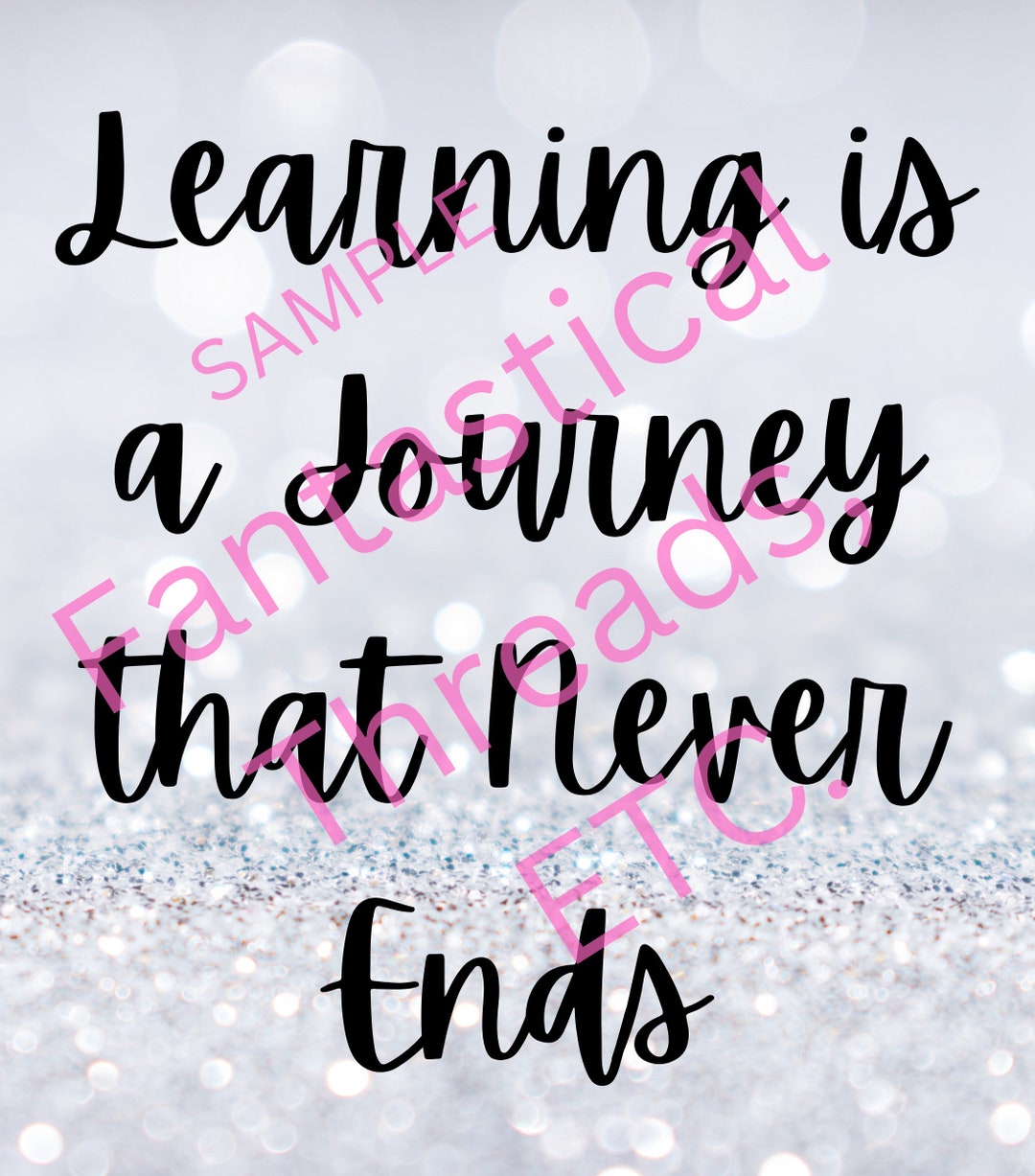 Learning is a Journey That Never Ends Poster - Etsy