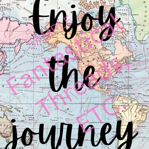 Enjoy the Journey Poster