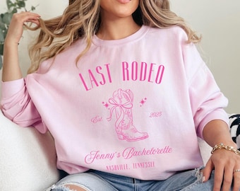 Custom Last Rodeo Bachelorette Crewneck, Cowgirl Bridal Party Sweater, Personalized Nashville Bride Bach Sweatshirt, Western Bridesmaid Gift