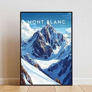Mont Blanc Travel Print - France, Mont Blanc Poster, France Poster, Travel Wall Art, France Print, Poster, France, Europe, Mount Blanc Print