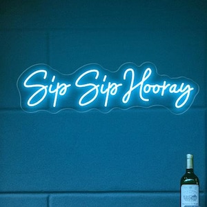 Sip Sip Hooray ネオンサイン、バーサイン ウェディングデコレーション、ウェディングネオンサイン、シャンパンウォールデコレーション、シャンパンパーティーデコレーション