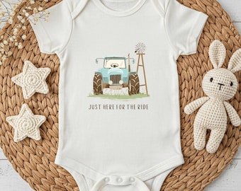 Just Here For The Ride Bodysuit | Farm Cowboy Tractor Baby Clothing | 105