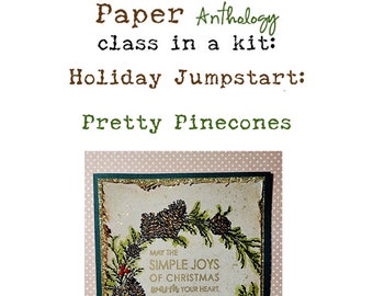 Holiday Jumpstart: Pretty Pinecones Card Making Kit