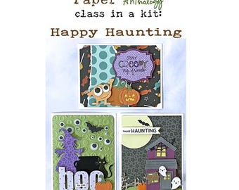 Class in a Kit: Happy Haunting