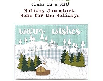 Holiday Jumpstart: Home for the Holidays Card Making Kit