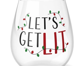 Let's Get Lit Stemless Wine Glass / Christmas wine glass / festive wine glass / Christmas wine gift / stemless glasses / 11.75oz