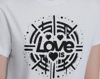 Love Is Love T-shirt / Unified in Pride: Love Transcends Boundaries, Celebrating Diversity and Equality Across All Genders
