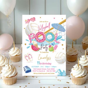 May include: A colorful invitation for a volleyball pool party to celebrate Emarely's 11th birthday. The invitation features a volleyball net, pool floats, watermelon, ice cream, and flip flops. The text on the invitation reads "Join us for a Volleyball Pool Party to Celebrate Emarely's 11th Birthday. October 19 | 1:30pm - 3:30pm. 1234 Splash Street, Town 90000. RSVP to Sarah at 456 123 7890. Bring a bathing suit and towel."