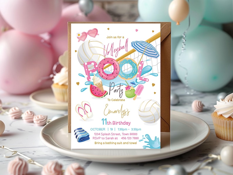 May include: A white invitation card with a colorful illustration of a volleyball net, pool floats, and a watermelon. The text on the card reads "Join us for a Volleyball Pool Party to Celebrate Emarelyjs 11th Birthday. October 19 | 1:30pm - 3:30pm. 1234 Splash Street, Town 90000. RSVP to Sarah at 456 123 7890. Bring a bathing suit and towel."