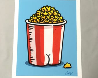 Popcorn with a BUTT signed print!