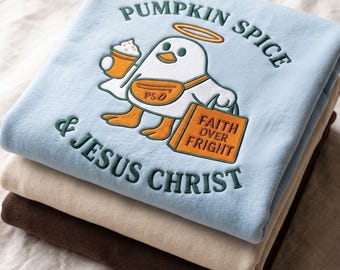 Christian Halloween Embroidered Sweatshirt, Pumpkin Spice Jesus Crewneck, Faith Over Fright Ghost Shirt, Christian Fall Sweater