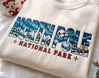 North Pole National Park Embroidered Sweatshirt, Christmas Winter Crewneck, Northern Lights Holiday Shirt, Santa Sleigh Gift