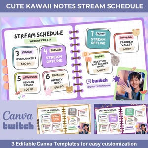 May include: Three customizable Canva templates for a weekly Twitch stream schedule. Each template features a cute kawaii design with a different color scheme and illustrations. The templates include a schedule for each day of the week, with space for the stream title, time, and a Twitch logo.