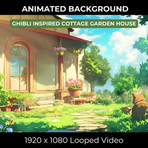 May include: Animated background featuring a cottage garden house with a red roof, a large window, and a lush green lawn. The house is surrounded by trees and flowers, and there is a small path leading to the front door. The text "Ghibli Inspired Cottage Garden House" is displayed above the house.