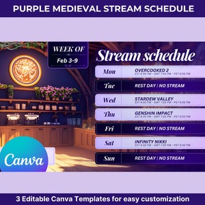 May include: Purple and gold medieval-themed Twitch stream schedule template with a week of February dates and a list of games to be streamed each day. The template features a digital illustration of a medieval kitchen with a wooden counter, shelves, and a large clock.