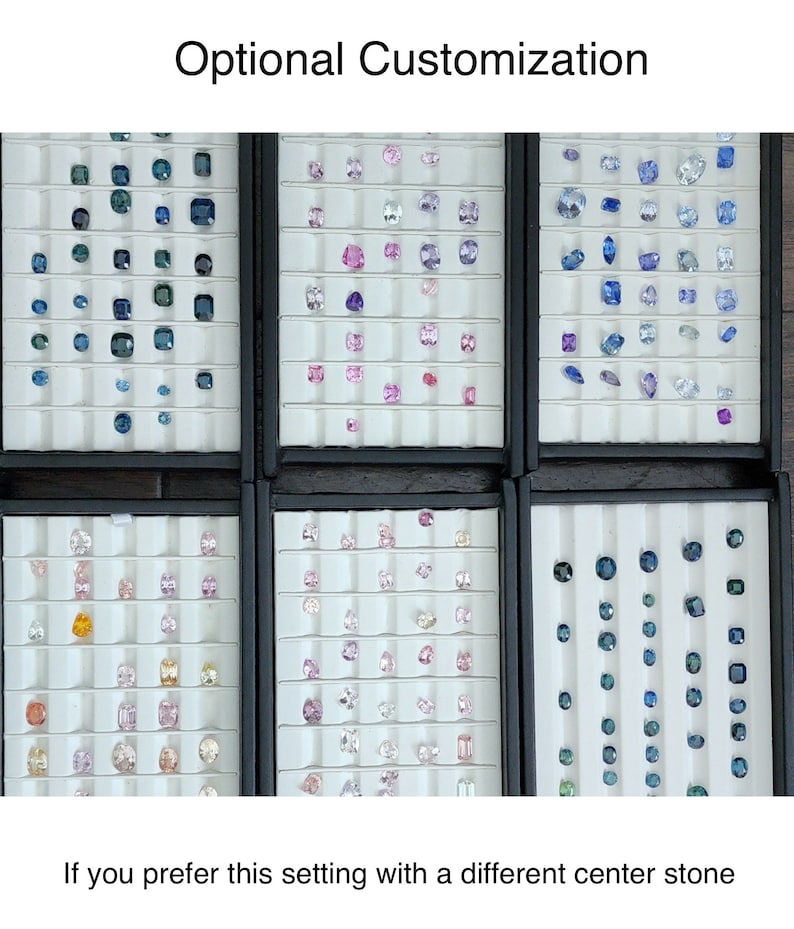 May include: A display of various gemstone options for a custom jewellery piece. The display shows a variety of colours and shapes, including blue, pink, and yellow gemstones. The text "Optional Customization" is at the top of the image. The text "If you prefer this setting with a different centre stone" is at the bottom of the image.
