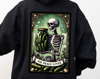 Pickle Sweatshirt Tarot Skeleton Pickle Hoodie, Pickle Lover Gift In My Pickle Era Shirt, Crewneck Pickles Gift for Her, Pickle Jar Sweater