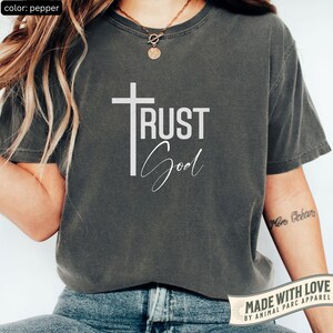 Christian Faith Shirt Trust God Christian Tee Gift Christian Jesus Quote Bible Verse Aesthetic Tee Gift Mother Beautiful Christianity Shirt