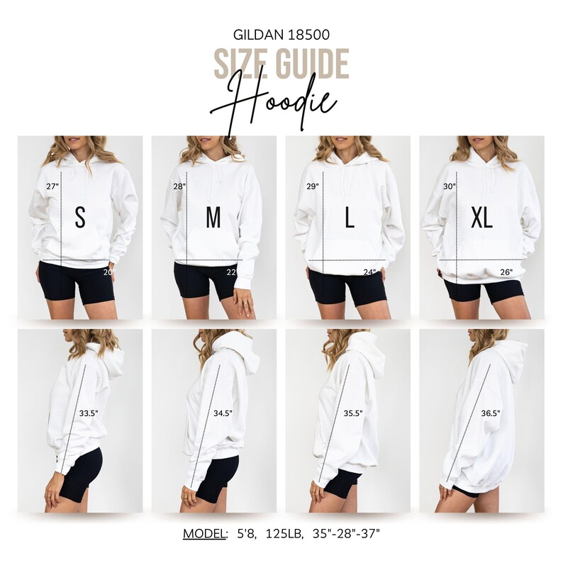 May include: Size guide for Gildan 18500 hoodies, showing a model wearing different sizes: S (27 inches), M (28 inches), L (29 inches), and XL (30 inches). The model is 5'8" tall and weighs 125 pounds, with measurements of 35-28-37 inches.
