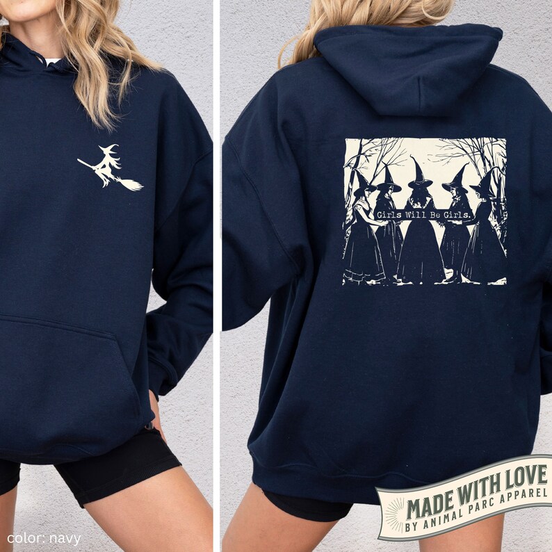 Witch Hoodie Girls Will Be Girls, Halloween Witch Sweater Gift Witchy Hoodie, Witchful Sweatshirt Salem Spooky Season Womens Hoodie Gift Navy