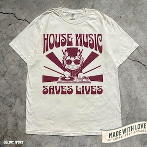 House Music Saves Lives Vintage T Shirt, Funny House Music Shirt, Gift House Music Lover, Raver Tee, Funny DJ Shirt, Festival EDM Lover Gift