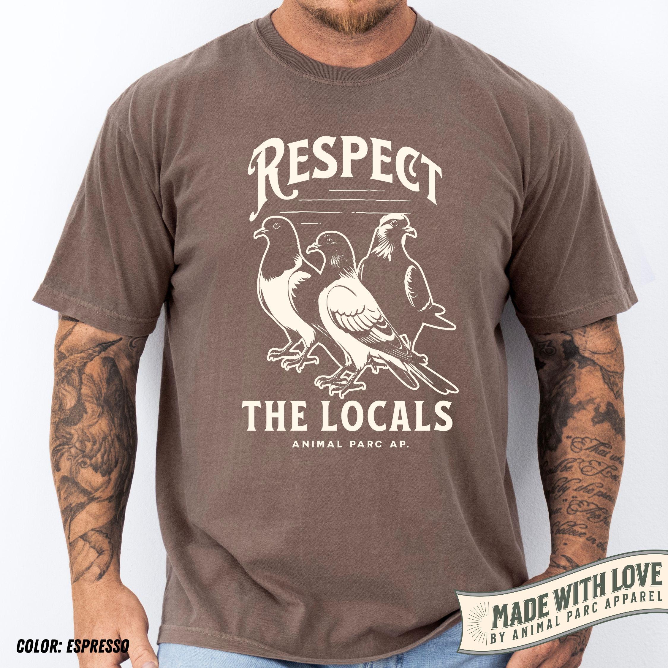 Respect the Locals Pigeon Shirt Funny Pigeon Lover Gift Pigeons Vintage ...