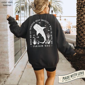 Christian Sweatshirt Whale Shark Backprint When You Go Through Deep Waters' Bible Verse Ocean Graphic Tee Coastal Faith Crewneck Beachwear