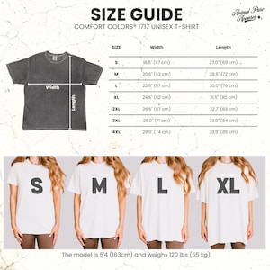 May include: Size guide for a Comfort Colors 1717 unisex t-shirt. The guide shows measurements for sizes S to 4XL, with widths ranging from 47 cm to 74 cm and lengths from 69 cm to 85 cm. The model is 5'4 (163cm) and weighs 55 kg.