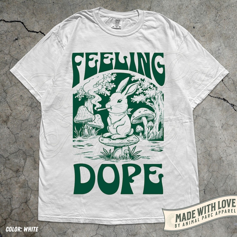 Feeling Dope Bunny Vintage Shirt 420 Weed Shirt Rabbit Getting High Shirt Funny Weed Easter Bunny Mushroom Shirt Gift Stoner Animals Stoned White