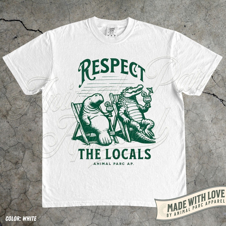 Respect The Locals Vintage T Shirt Everglades Florida Crocodile Manatee Shirt Gift Florida Lifestyle, Everglades Funny Florida Tee Alligator White