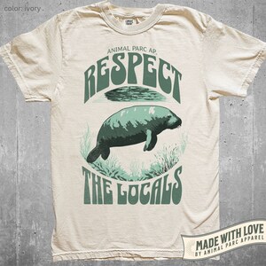 Respect The Locals Manatee Vintage T Shirt, Funny Manatee Retro Shirt, Ocean Sea Life Shirt Florida Manatee Graphic Tee, Save The Manatees