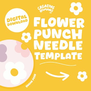 May include: A digital download template for a flower punch needle design. The template features a white flower with a yellow center on a pink and purple background. The text "Digital Download" is in a white circle on a yellow background. The text "Flower Punch Needle Template" is in white on a yellow background. The text "Creative Humans Co." is in white on a yellow background. The text "Sneak Peek" is in white on a yellow background.