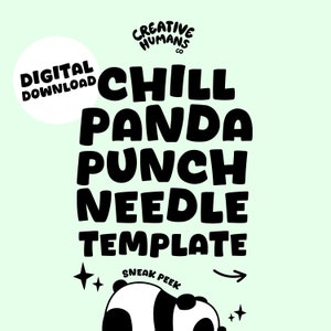 Könnte beinhalten: Schwarz-weiß-Illustration eines Pandabären mit dem Text "Chill Panda Punch Needle Template" und "Sneak Peek" in weiß. Der Text "Digital Download" befindet sich in einem weißen Kreis.