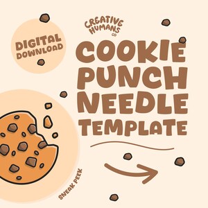 Könnte beinhalten: Eine digitale Download-Vorlage für ein Cookie-Punch-Needle-Design. Das Bild zeigt einen braunen Keks mit Schokoladenstückchen, aus dem ein Stück herausgebissen wurde. Der Text "COOKIE PUNCH NEEDLE TEMPLATE" ist in braunen Buchstaben mit einer abgerundeten Schriftart geschrieben. Der Text "SNEAK PEEK" ist in einer geschwungenen Linie unter dem Keks geschrieben.