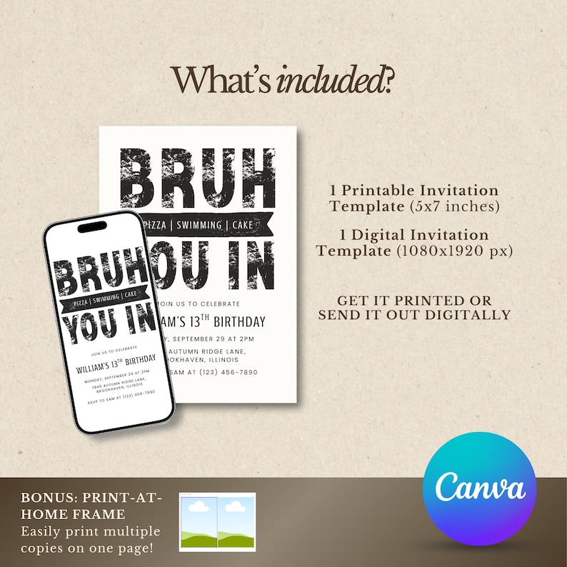 May include: A birthday invitation design featuring the text "BRUH" in bold, distressed font. The invitation includes a printable template (5x7 inches) and a digital template (1080x1920 px). The design also includes the Canva logo.