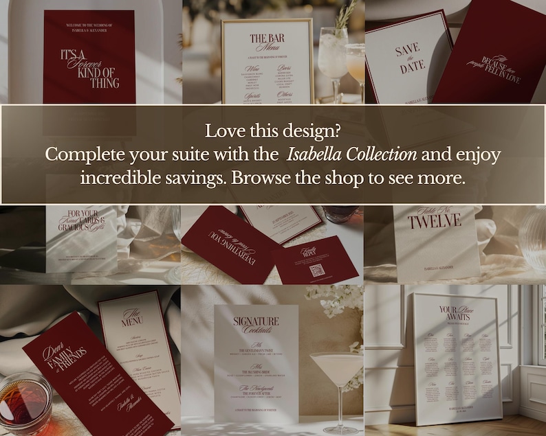 May include: A collection of burgundy and white wedding stationery, including invitations, menus, and signage. The text includes phrases like "Save the Date," "The Bar Menu," and "Your Table Awaits." The overall theme is elegant and romantic.