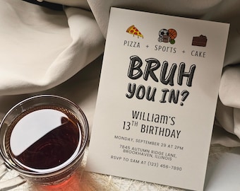 Editable BRUH You In 13th Birthday Invitation | Sports Theme Party Invite for Boys | Pizza Sports Cake Theme | Printable Instant Download