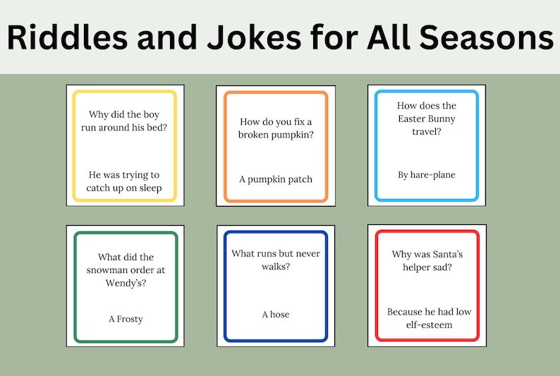 May include: A set of six colorful cards with riddles and jokes for each season. The cards are yellow, orange, blue, green, red, and dark blue. The text on the cards includes: "Why did the boy run around his bed?", "How do you fix a broken pumpkin?", "How does the Easter Bunny travel?", "What did the snowman order at Wendy's?", "What runs but never walks?", and "Why was Santa's helper sad?"