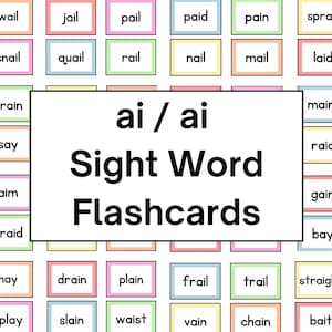 May include: Colorful flashcards with sight words featuring the letter combination 'ai'. The words are printed in black text on a white background with a colored border. The title 'ai / ai Sight Word Flashcards' is printed in black text on a white background.