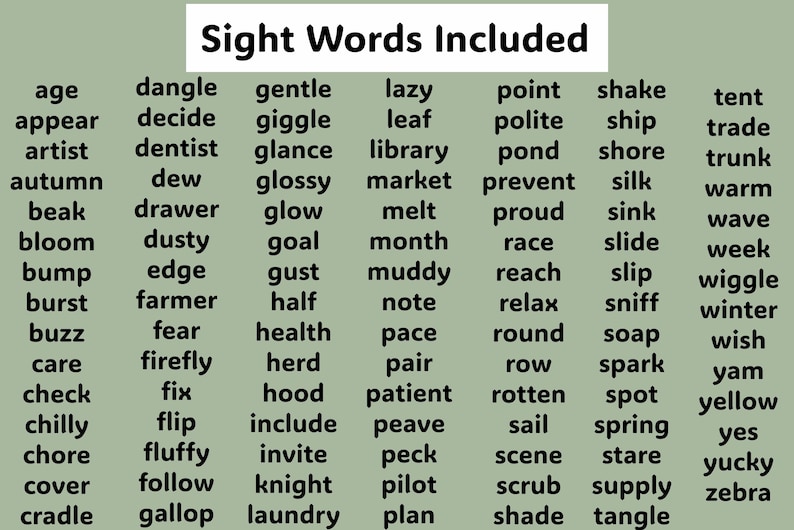 May include: A green background with the words "Sight Words Included" in black text. A list of 60 words in black text is organized in three columns. The words are common sight words used in early literacy.