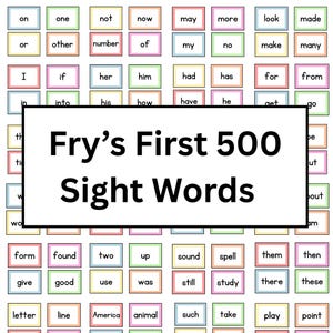 Puede incluir: Un gráfico educativo colorido que presenta las primeras 500 palabras de vista de Fry. Cada palabra se muestra en un pequeño cuadro rectangular con un borde de diferente color. El título "Fry's First 500 Sight Words" se muestra en el centro.