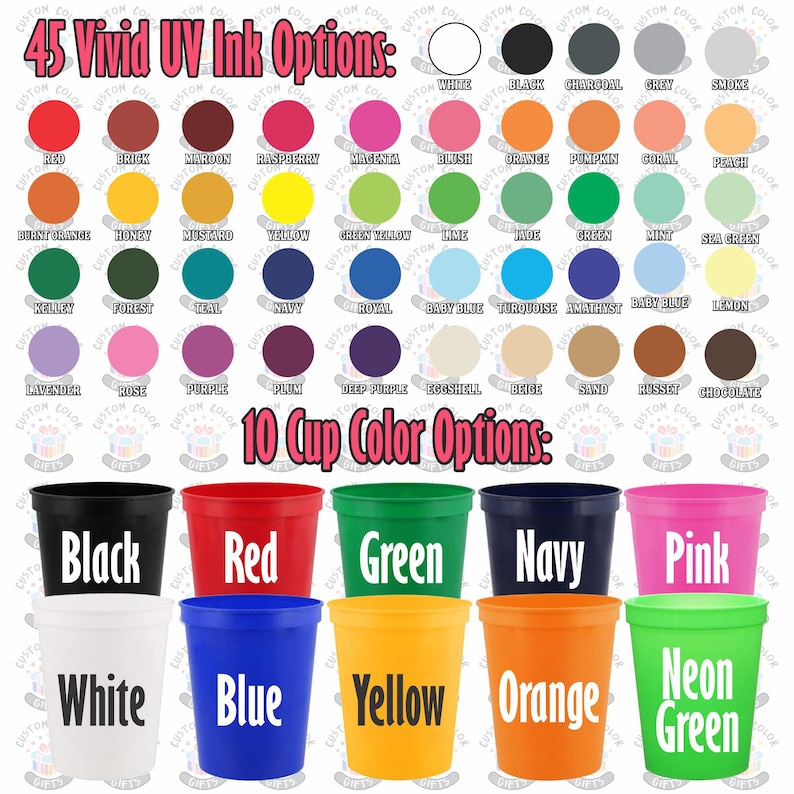 May include: A chart displaying 45 different UV ink colour options and 10 cup colour options. The ink colours are shown in a grid of small squares, while the cup colours are displayed in a row of larger cups. The cup colours include black, red, green, navy, pink, white, blue, yellow, orange, and neon green.