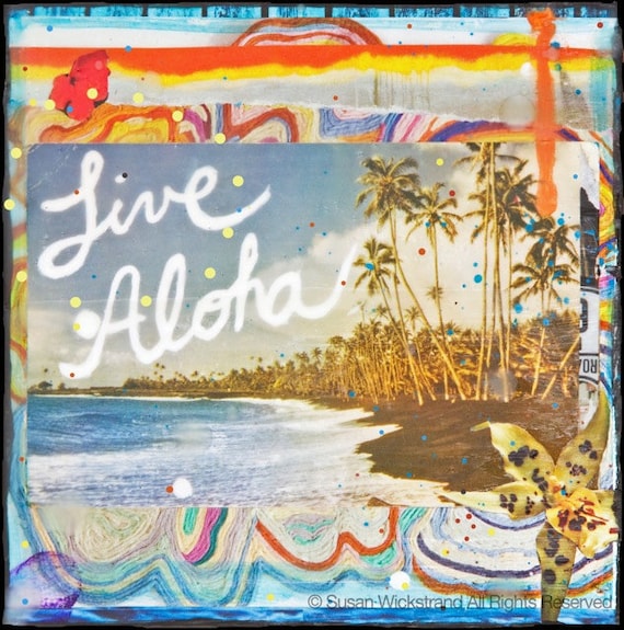 LIVE ALOHA, All Time Best Seller, 8x10, 11x14, 16x20, Hawaii, Hand-Signed Matted Print, Hawaii art, beach art, ocean, orchids, aloha