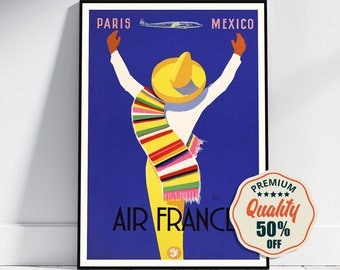 Vintage Fine Art Poster - A4, A3...20x30 inch... Air France, Visit Paris Mexico - Vintage Airline Print