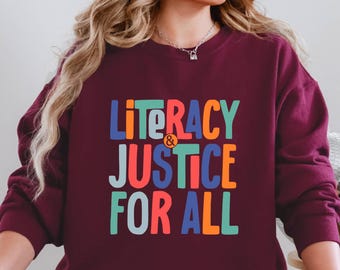 Camiseta Alfabetización y Justicia para Todos, Sudadera Club de Lectura, Suéter Bibliotecario Escolar de Educación,