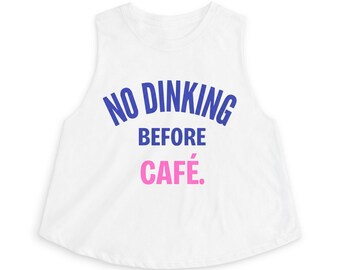 Pickleball Crop Tank Top, No Dinking Before Café Funny Puerto Rico Shirt, White